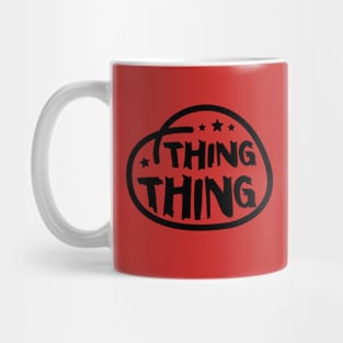 thing Mug